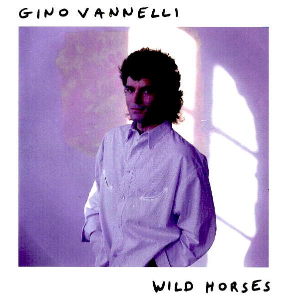 Gino Vannelli - Wild Horses